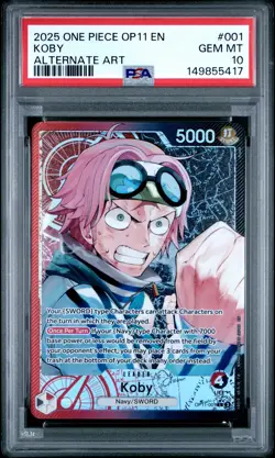 2025 ONE PIECE OP11-A FIST OF DIVINE SPEED ALTERNATE ART #001 KOBY PSA 10 - Image 1