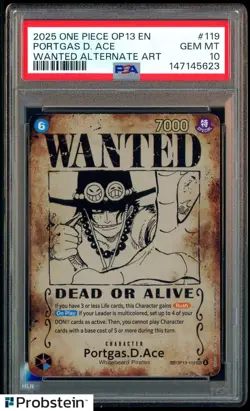2025 One Piece OP13 En #119 Portgas D. Ace Wanted Alternate Art PSA 10 GEM MINT - Image 1