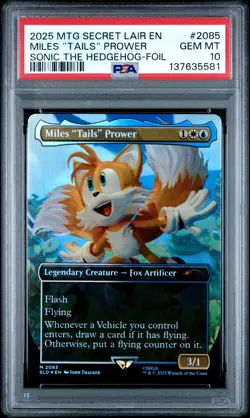 2025 MTG SECRET LAIR DROP SONIC: FRIENDS & FOES-FOIL MILES "TAILS" PROWER PSA 10 - Image 1