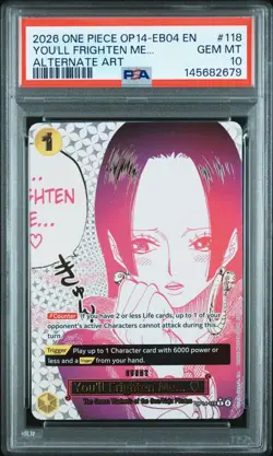 2026 One Piece OP14-EB04 English YOU'LL FRIGHTEN ME... Alternate Art PSA 10 #118 - Image 1