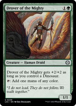 Drover of the Mighty #239 | NM | The Lost Caverns of Ixalan Commander Magic MTG - Image 1