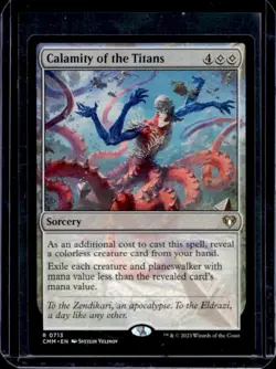 2023 Magic MTG Commander Masters Calamity of Titans Foil #713 - Image 1