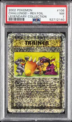 2002 POKEMON LEGENDARY COLLECTION #106 CHALLENGE!-REVERSE FOIL PSA 7 - Image 1