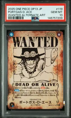 2025 One Piece OP13 Japanese Wanted Alternate Art #119 Portgas D Ace PSA 10 - Image 1