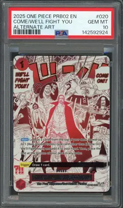 PSA 10 Come On!! We'll Fight You!! (Alt Art) PRB02 EN OP09-020 One Piece B17 - Image 1