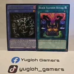 YUGIOH RELINQUISHED +BLACK ILLUSION RITUAL COMMON LIGHT PLAYED DIFFERENT SETS - Image 1