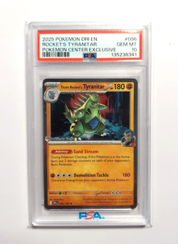 2025 POKEMON DRI POKEMON CENTER EXCLUSIVE #096 TEAM ROCKET'S TYRANITAR PSA 10 - Image 1