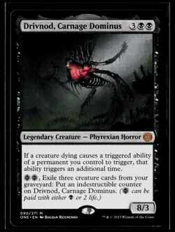 Drivnod, Carnage Dominus Phyrexia: All Will Be One 90 NM NONFOIL - Image 1