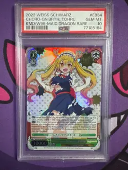 2022 WEISS SCHWARZ CHORO-GN.BRTH, TOHRU KMD/W96-MAID DRAGON RARE #E034 PSA 10 - Image 1