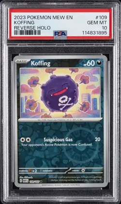 2023 POKEMON MEW EN-151 REVERSE HOLO #109 KOFFING PSA 10 - Image 1