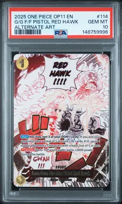 2025 ONE PIECE G/G F/F PISTOL RED HAWK AA - A FIST OF DIVINE SPEED #114 PSA 10 - Image 1