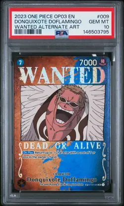 2023 ONE PIECE DONQUIXOTE DOFLAMINGO WANTED AA PILLARS OF STRENGTH #009 PSA 10 - Image 1