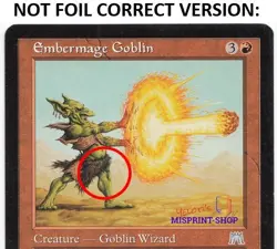 Embermage goblin FOIL Mtg MISPRINT. The XXX rated Misprint. - Image 4