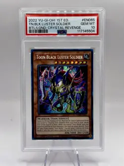 Toon Black Luster Soldier EN065 1st Edition Crystal Revenge Yugioh! PSA 10 GM - Image 1