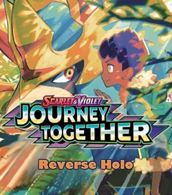 PICK YOUR CARD! Scarlet & Violet: Journey Together - Reverse Holo - Image 1