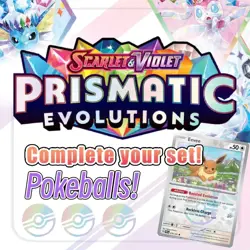 Pokemon Prismatic Evolutions - Complete your Pokeball Holo Set! - Image 1