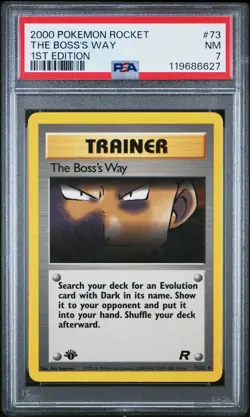 2000 POKEMON ROCKET 1ST EDITION #73 THE BOSS'S WAY PSA 7 - Image 1
