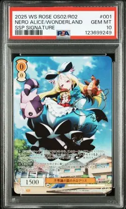 2025 WEISS SCHWARZ ROSE GUSHING OVER MAGICAL GIRLS NERO ALICE SSP PSA 10 - Image 1