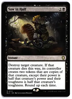 Saw in Half NM BLC Commander: Bloomburrow MTG - Image 1