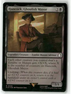 Hancock, Ghoulish Mayor Foil R Universes Beyond: Fallout 45 NM - Image 1