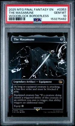 2025 MTG FINAL FANTASY WOODBLOCK BORDERLESS #0353 THE MASAMUNE PSA 10 - Image 1