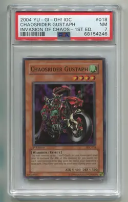 2004 YU-GI-OH INVASION OF CHAOS CHAOSRIDER GUSTAPH IOC-018 1ST ED HOLO PSA 7 P1 - Image 1