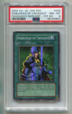 2002 YU-GI-OH PHARAOH'S SERVANT NOBLEMAN OF CROSSOUT PSV-034 1ST HOLO PSA 8 P1 - Image 1