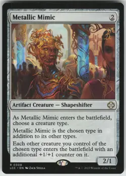 Metallic Mimic R Commander: The Lost Caverns of Ixalan 308 NM - Image 1