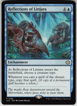 Reflections of Littjara R Commander: The Lost Caverns of Ixalan 168 NM - Image 1