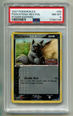 2007 POKEMON EX POWER KEEPERS POOCHYENA #58/108 REVERSE STAMPED HOLO PSA 8 P1 - Image 1