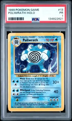 PSA 1 PR 1999 Pokemon Base Set Poliwrath 13/102 Holo Foil WOTC Unlimited - Image 1