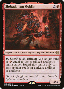 Slobad, Iron Goblin (REGULAR) x1 - MTG Phyrexia: All Will Be One ONE #149 - Image 1