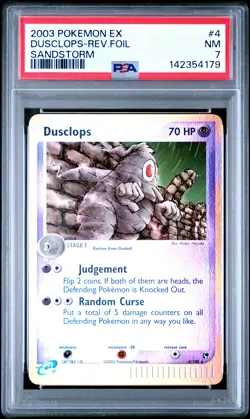 2003 POKEMON EX SANDSTORM #4 DUSCLOPS-REVERSE FOIL PSA 7 - Image 1