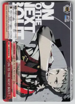 ON TO THE NEXT BOUT. Persona 3 Reload P3/SE46-E44N NM Weiss Schwarz - Image 1