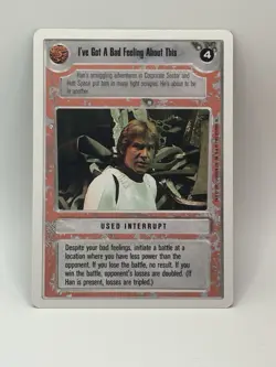 Decipher Inc: Star Wars "I'VE GOT A BAD FEELING ABOUT THIS" 1995 CCG Trade Card - Image 1