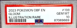 PSA 10 2023 Pokemon Obf En-Obsidian Flames #198 Gloom Illustration Rare - Image 4