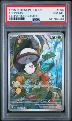2025 POKEMON BLK EN-BLACK BOLT #095 FOONGUS ILLUSTRATION RARE PSA 8 - Image 1