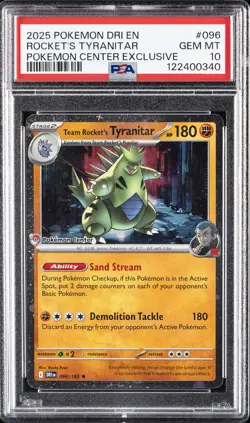 2025 POKEMON DRI POKEMON CENTER EXCLUSIVE #096 TEAM ROCKET'S TYRANITAR PSA 10 - Image 1
