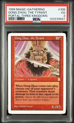 1999 MTG PORTAL THREE KINGDOMS #109 DONG ZHOU, THE TYRANT PSA 3 - Image 1