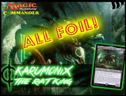 Karumonix, the Rat King ALL FOIL EDH Commander Deck! RAT TRIBAL! - Image 1
