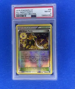2016 POKEMON XY #96 ALL-NIGHT PARTY BREAKPOINT-REV. FOIL PSA 8 - Image 1