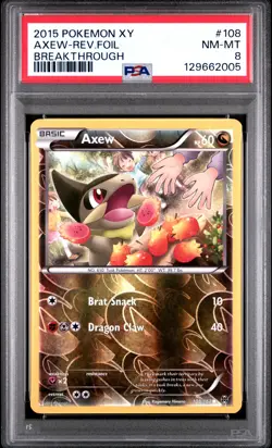 2015 POKEMON XY BREAKTHROUGH #108 AXEW-REVERSE FOIL PSA 8 - Image 1