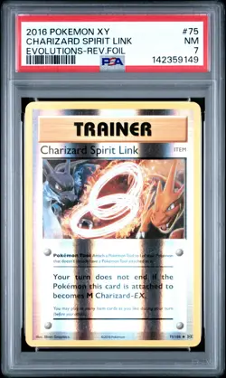 2016 POKEMON XY EVOLUTIONS #75 CHARIZARD SPIRIT LINK-REVERSE FOIL PSA 7 - Image 1