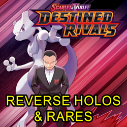 CHOOSE YOUR CARD | Destined Rivals | Reverse Holo and Rares | Master Set Builder - Image 1