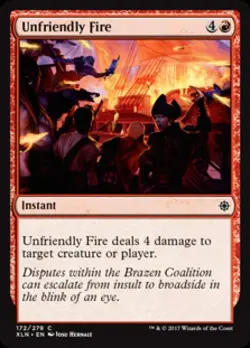 Unfriendly Fire -Foil Near Mint MTG Ixalan - Image 1