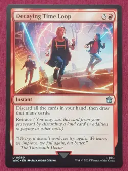 Magic The Gathering DOCTOR WHO DECAYING TIME LOOP red card MTG - Image 1