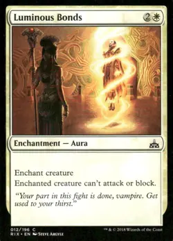 Luminous Bonds 012/196 Rivals of Ixalan MTG Magic the Gathering card - Image 1