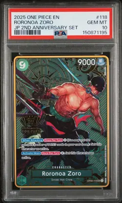 2025 ONE PIECE JAPANESE 2ND ANNIVERSARY SET #118 RORONOA ZORO PSA 10 - Image 1