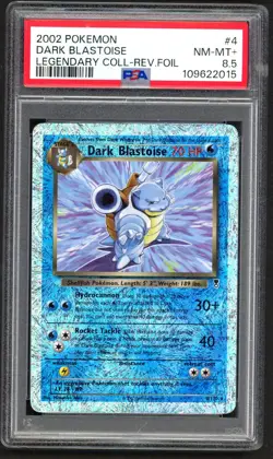 Pokemon Cards - PSA 8.5 Dark Blastoise 4/110 - Legendary Collection Reverse Holo - Image 1