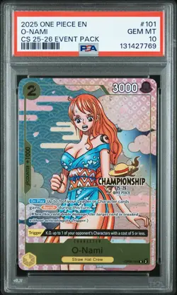 2025 ONE PIECE OP06 #101 CHAMPIONSHIP CS 25-26 EVENT PACK O-NAMI PROMO PSA 10 - Image 1